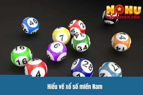 Xổ Số Miền Nam - Bí Quyết Chọn Số May Mắn Khi Chơi 2 Hiểu về xổ số miền Nam